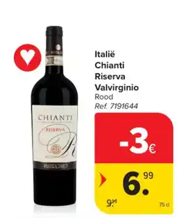 Carrefour Italië Chianti Riserva Valvirginio aanbieding