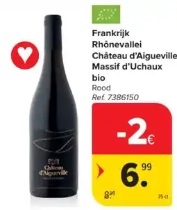 Carrefour Frankrijk Rhônevallei Château d'Aigueville Massif d'Uchaux bio Rood aanbieding