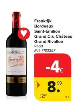 Carrefour Market Frankrijk Bordeaux Saint-Émilion Grand Cru Château Grand Rivallon Rood aanbieding