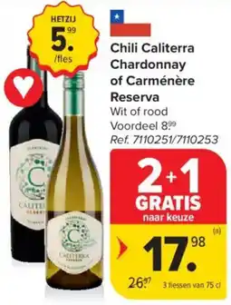Carrefour Market Chili Caliterra Chardonnay of Carménère Reserva aanbieding