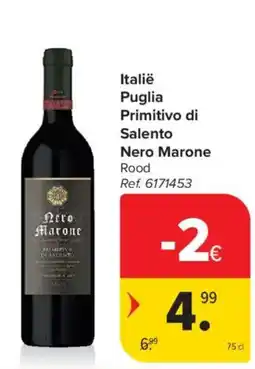 Carrefour Market Italië Puglia Primitivo di Salento Nero Marone Rood aanbieding
