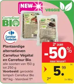 Carrefour Market Plantaardige alternatieven Carrefour Végétal en Carrefour Bio aanbieding