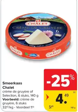 Carrefour Market Smeerkaas Chalet aanbieding