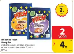 Carrefour Market Brioche Pitch Pasquier aanbieding