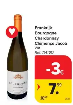 Carrefour Market Frankrijk Bourgogne Chardonnay Clémence Jacob Wit aanbieding