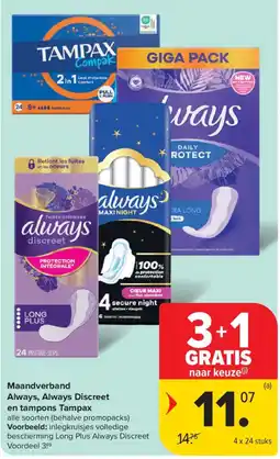Carrefour Market Maandverband Always, Always Discreet en tampons Tampax aanbieding