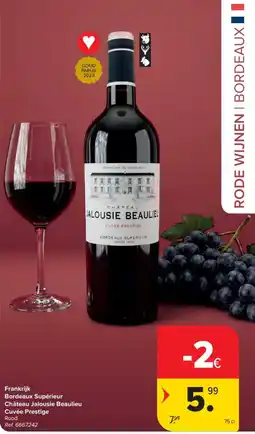 Carrefour Market Rode wijn Château Jalousie Beaulieu aanbieding