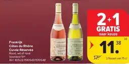 Carrefour Market Frankrijk Côtes du Rhône Cuvée Réservée aanbieding