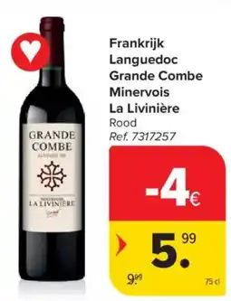 Carrefour Market Frankrijk Languedoc Grande Combe Minervois La Livinière Rood aanbieding