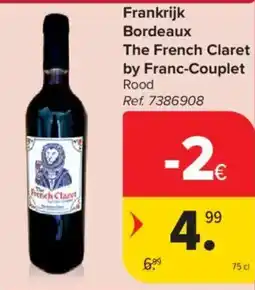 Carrefour Market Frankrijk Bordeaux The French Claret by Franc-Couplet Rood aanbieding