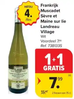 Carrefour Market Frankrijk Muscadet Sèvre et Maine sur lie Landreau Village Wit aanbieding