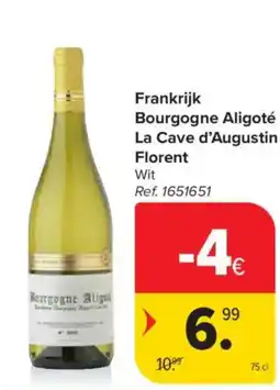 Carrefour Market Bourgogne Aligoté aanbieding