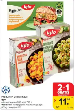 Carrefour Producten Veggie Love Iglo aanbieding