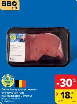Carrefour Dunne lende zonder been en entrecote van rund aanbieding