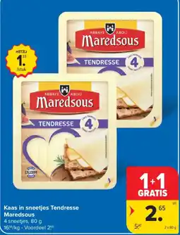 Carrefour Kaas in sneetjes Tendresse Maredsous aanbieding