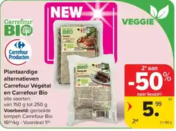 Carrefour Plantaardige alternatieven Carrefour Végétal en Carrefour Bio aanbieding
