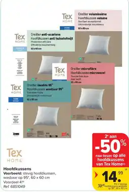 Carrefour hoofdkussens van tex home aanbieding