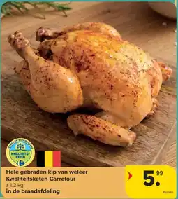 Carrefour Hele gebraden kip van weleer aanbieding