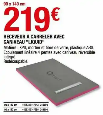 Brico Depot Receveur à carreler avec caniveau liquid aanbieding