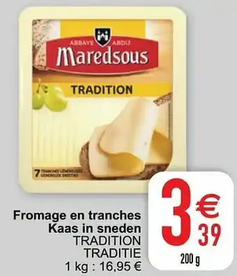 Cora Fromage en tranches kaas in sneden tradition traditie aanbieding