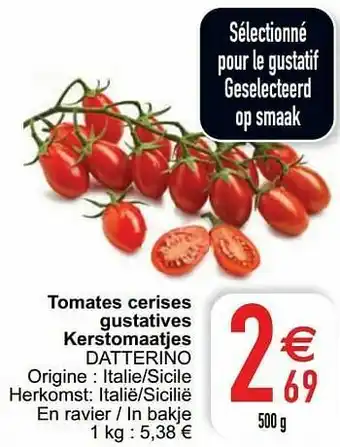 Tomates cerises gustatives kerstomaatjes