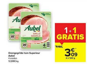 Carrefour Market Ovengegrilde Ham Superieur Aubel aanbieding