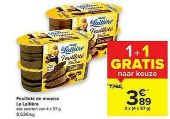 Carrefour Market Feuilleté De Mousse La Laitière aanbieding