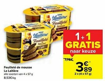 Carrefour Feuilleté de mousse la laitière aanbieding