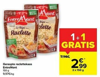 Carrefour Geraspte raclettekaas entremont aanbieding