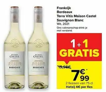 Carrefour Frankrijk bordeaux terra vitis maison castel sauvignon blanc wit, 2021 aanbieding