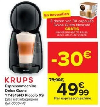 Carrefour Krups Espressomachine Dolce Gusto YY4515FD Piccolo XS aanbieding