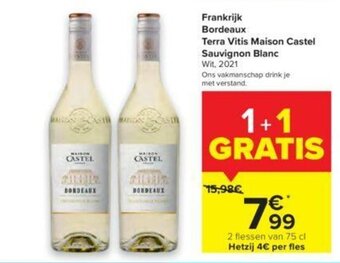 Carrefour Frankrijk Bordeaux Terra Vitis Maison Castel Sauvignon Blanc aanbieding