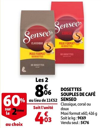 Auchan Dosettes Souples De Cafe Senseo aanbieding