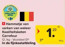 Carrefour Hammetje van varken van weleer aanbieding
