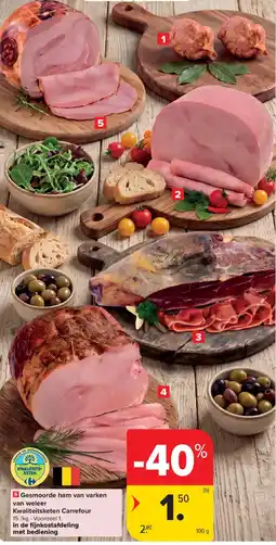 Carrefour Gesmoorde ham van varken weeler aanbieding