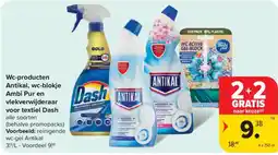 Carrefour Wc-producten Antikal, wc-blokje Ambi Pur en vlekverwijderaar voor textiel Dash aanbieding