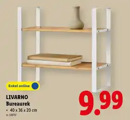 Lidl Livarno bureaurek aanbieding