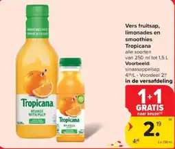 Carrefour Market Vers fruitsap, limonades en smoothies Tropicana aanbieding