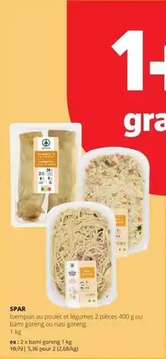 Spar Spar loempia au poulet et legumes ou bami goreng ou nasi goreng aanbieding