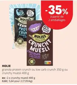 Spar holie granola protein crunch ou low carb crunch ou crunchy muesli aanbieding