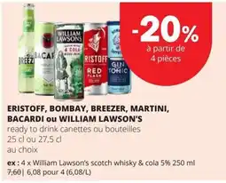 Spar Eristoff, Bombay, Breezer, Martini, Bacardi ou William lawson's aanbieding