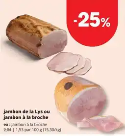 Spar jambon de la Lys ou jambon à la broche aanbieding