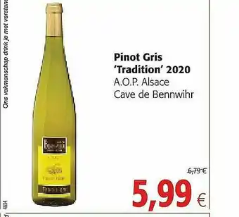 Colruyt Pinot Gris Tradition 2020 Aop Alsace Cave De Bennwihr aanbieding