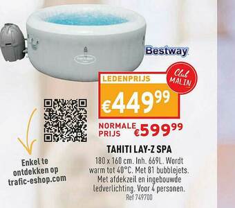 Trafic Tahiti Lay Z Spa aanbieding