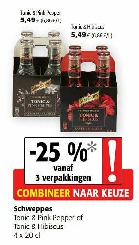 Colruyt Schweppes tonic + pink pepper of tonic + hibiscus aanbieding