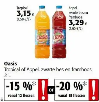 Colruyt Oasis tropical of appel, zwarte bes en framboos aanbieding