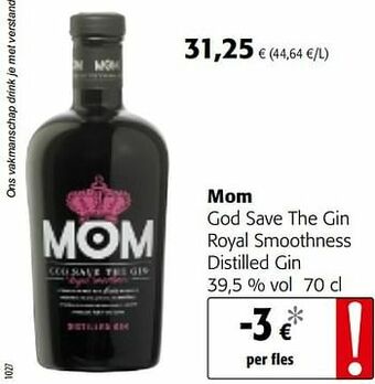 Colruyt Mom god save the gin royal smoothness distilled gin aanbieding