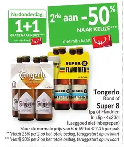 Intermarché Tongerlo Blond of Super 8 aanbieding