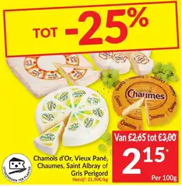 Intermarché Chamois d'or, vieux pané, chaumes, saint albray of gris perigord aanbieding