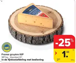 Carrefour Market Franse gruyère IGP aanbieding